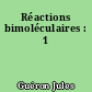 Réactions bimoléculaires : 1