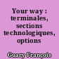 Your way : terminales, sections technologiques, options LV2