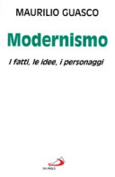 Modernismo : i fatti, le idee, i personaggi