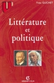 Littérature et politique : XVIe - XXe siècle