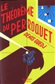 Le théorème du perroquet : roman