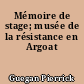 Mémoire de stage; musée de la résistance en Argoat