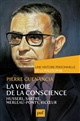 La voie de la conscience : Husserl, Sartre, Merleau-Ponty, Ricœur