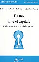 Rome, ville et capitale, Ier siècle av. J.-C - IIe siècle ap. J.-C.