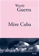 Mère Cuba : roman