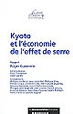 Kyoto et l'économie de l'effet de serre : rapport