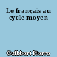 Le français au cycle moyen