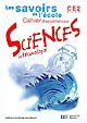 Sciences et technologie, CE2, cycle 3 : cahier d'expériences
