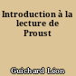 Introduction à la lecture de Proust