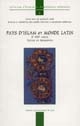 Pays d'islam et monde latin : Xe-XIIIe siècle : textes et documents
