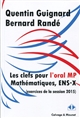 Clefs pour l'oral de mathématiques des concours 2015 : filière MP, ENS-X