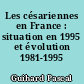 Les césariennes en France : situation en 1995 et évolution 1981-1995