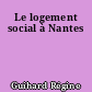 Le logement social à Nantes