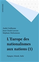 L'Europe, des nationalismes aux nations