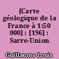 [Carte géologique de la France à 1:50 000] : [196] : Sarre-Union