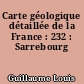Carte géologique détaillée de la France : 232 : Sarrebourg