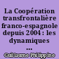 La Coopération transfrontalière franco-espagnole depuis 2004 : les dynamiques de l'Eurorégion Pyrénées-Méditerranée