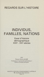 Individus, familles, nations : essai d'histoire démographique : XIXe-XXe siècles