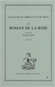 Le Roman de la rose : Tome II