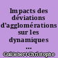 Impacts des déviations d'agglomérations sur les dynamiques territoriales : contribution à l'étude des déviations de la RN 165 à La Roche-Bernard (Morbihan) et de la RD 948 à La Chaize-le-Vicomte (Vendée)