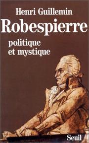 Robespierre : politique et mystique