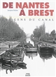 De Nantes à Brest : les gens du canal