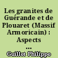 Les granites de Guérande et de Plouaret (Massif Armoricain) : Aspects structuraux et cinématiques de leur mise en place