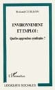 Environnement et emploi : quelles approches syndicales?
