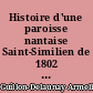 Histoire d'une paroisse nantaise Saint-Similien de 1802 à 1914