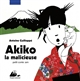 Akiko la malicieuse : petit conte zen