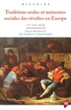 Traditions orales et mémoires sociales des révoltes en Europe : XVe-XIXe siècle