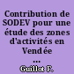 Contribution de SODEV pour une étude des zones d'activités en Vendée I : Texte et commentaires