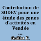 Contribution de SODEV pour une étude des zones d'activités en Vendée II : Tableaux, documents graphiques et annexes