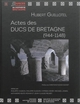 Les Actes des ducs de Bretagne, 944-1148