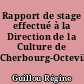 Rapport de stage effectué à la Direction de la Culture de Cherbourg-Octeville