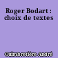 Roger Bodart : choix de textes