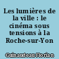 Les lumières de la ville : le cinéma sous tensions à la Roche-sur-Yon