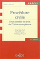 Procédure civile : droit interne et droit de l'Union européenne