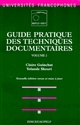 Guide pratique des techniques documentaires : 2 : Traitement de l'information