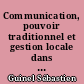 Communication, pouvoir traditionnel et gestion locale dans une ville secondaire, Bonoua (Côte d'Ivoire)