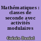 Mathématiques : classes de seconde avec activités modulaires