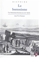 Le bretonisme : les historiens bretons au XIXe siècle