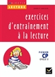 Exercices d'entraînement à la lecture : fichier CP, cycle 2