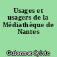 Usages et usagers de la Médiathèque de Nantes