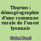 Thurins : démogéographie d'une commune rurale de l'ouest lyonnais