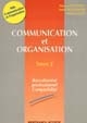 Communication et organisation : Tome 2 : baccalauréat professionnel, comptabilité