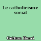 Le catholicisme social