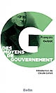 Des moyens de gouvernement dans l'état actuel de la France