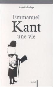 Emmanuel Kant, une vie