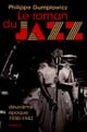 Le roman du jazz : Deuxième époque : 1930-1942